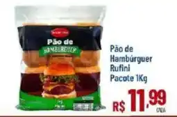 Max Atacadista Pão de Hambúrguer Rufini oferta