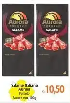Atacadão Aurora - salame italiano oferta