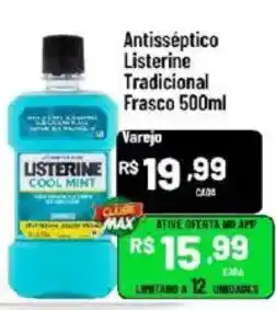 Max Atacadista Antisséptico Listerine Tradicional oferta