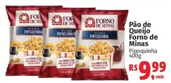 Pão de Queijo Forno de Minas Pipoquinha