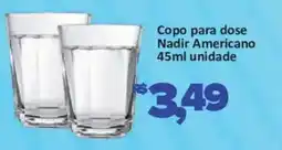 Supermercados Savegnago Copos para dose Nadir Americano oferta