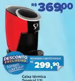 Supermercados Savegnago Caixa térmica Tropical 12l oferta