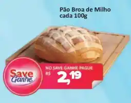 Supermercados Savegnago Pão Broa de Milho oferta