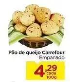 Carrefour Carrefour - pão de queijo oferta