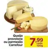 Carrefour Carrefour - queijo provolone ou parmesão oferta