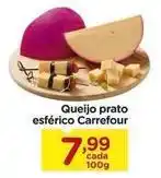 Carrefour Carrefour - queijo prato esférico oferta