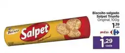 Carrefour Triunfo - biscoito salgado salpet oferta