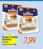 Atacadão Ipanema - queijo cheddar oferta