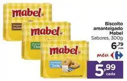 Carrefour Mabel - biscoito amanteigado oferta