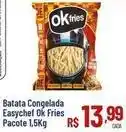 Max Atacadista Ok fries - batata congelada easychef oferta