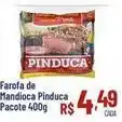 Max Atacadista Pinduca - farofa de mandioca pinduca pacote oferta
