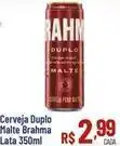 Max Atacadista Brahma - cerveja duplo malte oferta