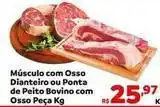 Max Atacadista Bovino - músculo com osso dianteiro ou ponta de peito bovino com osso oferta