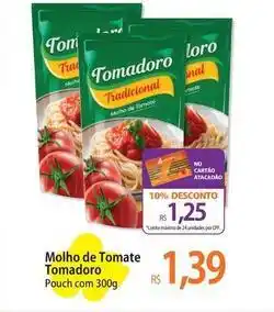 Atacadão Tomadoro - molho de tomate oferta