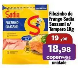 Copercana Filezinho de frango sadia sassami s/ tempero oferta
