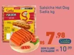 Extrabom Supermercados Salsicha Hot Dog Sadia kg oferta