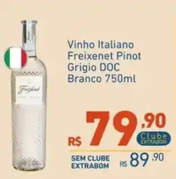 Extrabom Supermercados Vinho Italiano Freixenet Pinot Grigio DOC Branco oferta