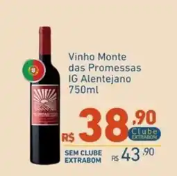 Extrabom Supermercados Vinho Monte das Promessas IG Alentejano oferta