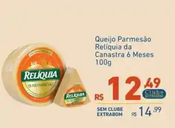 Extrabom Supermercados Queijo Parmesão Relíquia da Canastra 6 Meses oferta