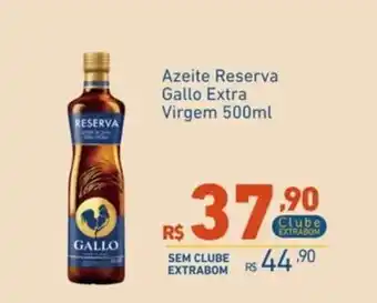Extrabom Supermercados Azeite reserva gallo extra virgem oferta