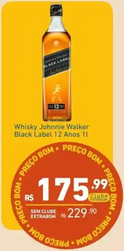 Extrabom Supermercados Whisky Johnnie Walker Black Label 12 Anos oferta