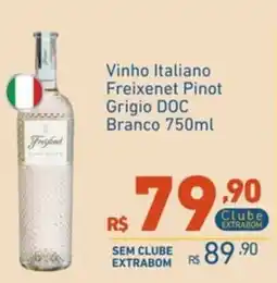 Extrabom Supermercados Vinho Italiano Freixenet Pinot Grigio DOC Branco oferta