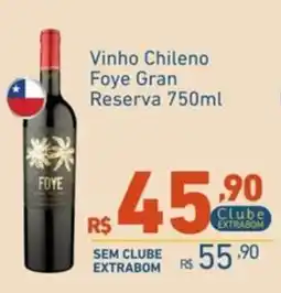 Extrabom Supermercados Vinho Chileno Foye Gran Reserva oferta