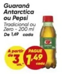 Dia Guaraná antarctica - ou pepsi oferta