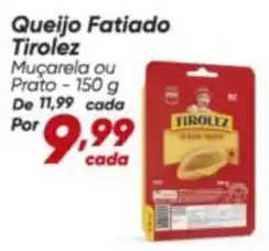 Dia Tirolez - queijo fatiado oferta