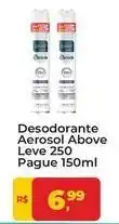 Tonin Superatacado Above - desodorante aerosol leve 250 pague oferta
