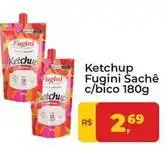 Tonin Superatacado Fugini - ketchup sachê c/bico oferta