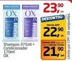 Tenda Atacado Ox - shampoo + condicionador oferta
