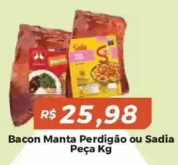 Mart Minas Bacon Manta Perdigão ou Sadia oferta