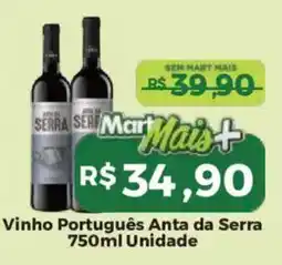 Mart Minas Vinho Português Anta da Serra oferta