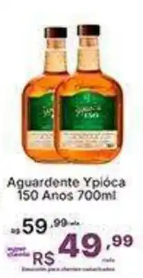 Super Lagoa Aguardente Ypióca 150 Anos oferta