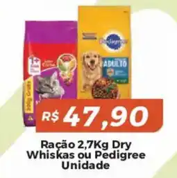 Mart Minas Ração 2,7Kg Dry Whiskas ou Pedigree oferta