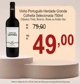 Festval Vinho Português Herdade Grande Colheita Selecionada oferta