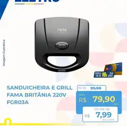 Hiper Moreira Sanduicheira e grill fama britânia 220v oferta
