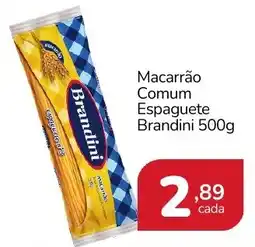 Rede Mais Supermercados Macarrão Comum Espaguete Brandini oferta