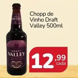 Rede Mais Supermercados Chopp de Vinho Draft Valley oferta