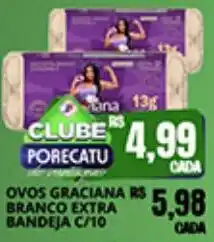 Supermercado Porecatu ovos graciana branco extra oferta