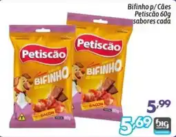 Supermercados Big Compra Bifinho p/ Cães oferta