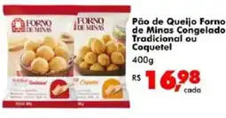 Big Box Pão de Queijo Forno de Minas Congelado Tradicional ou Coquetel oferta