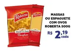 Bahamas Mix Massas ou espaguete com ovos roberta oferta