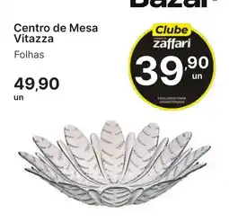 Comercial Zaffari Centro de Mesa Vitazza Folhas oferta