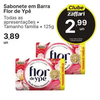 Comercial Zaffari Sabonete em barra flor de ypê oferta