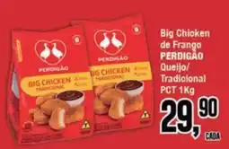 Rede Economia Big Chicken de Frango Perdigão Queijo/ Tradicional oferta