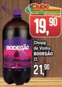 Rede Economia Chopp de Vinho BODEGÃO oferta
