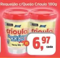 Sj Supermercados Requeijão c/Queijo Crioulo oferta