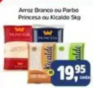 Sj Supermercados Arroz Branco ou Parbo Princesa ou Kicaldo 5kg oferta